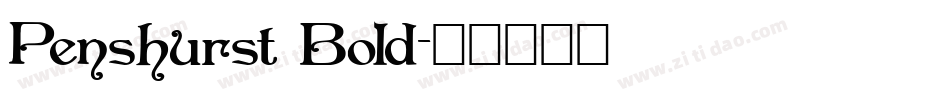Penshurst Bold字体转换